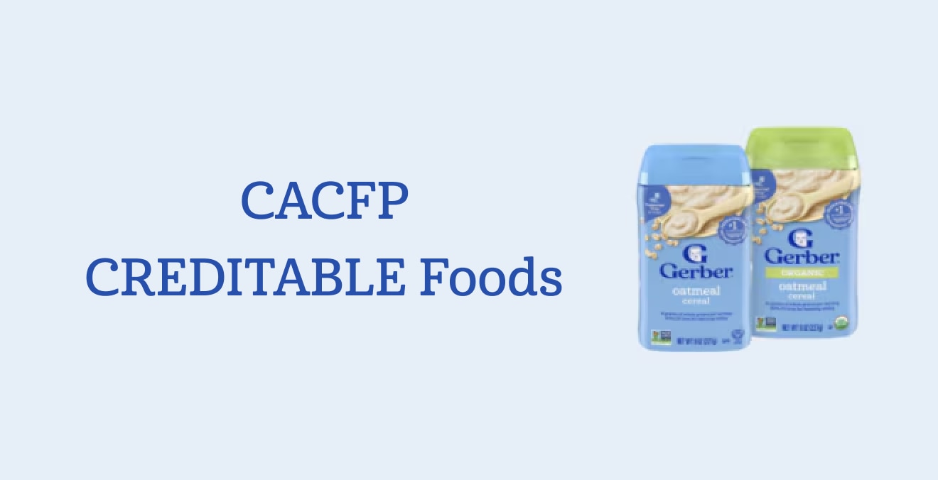 CACFP Creditable Foods